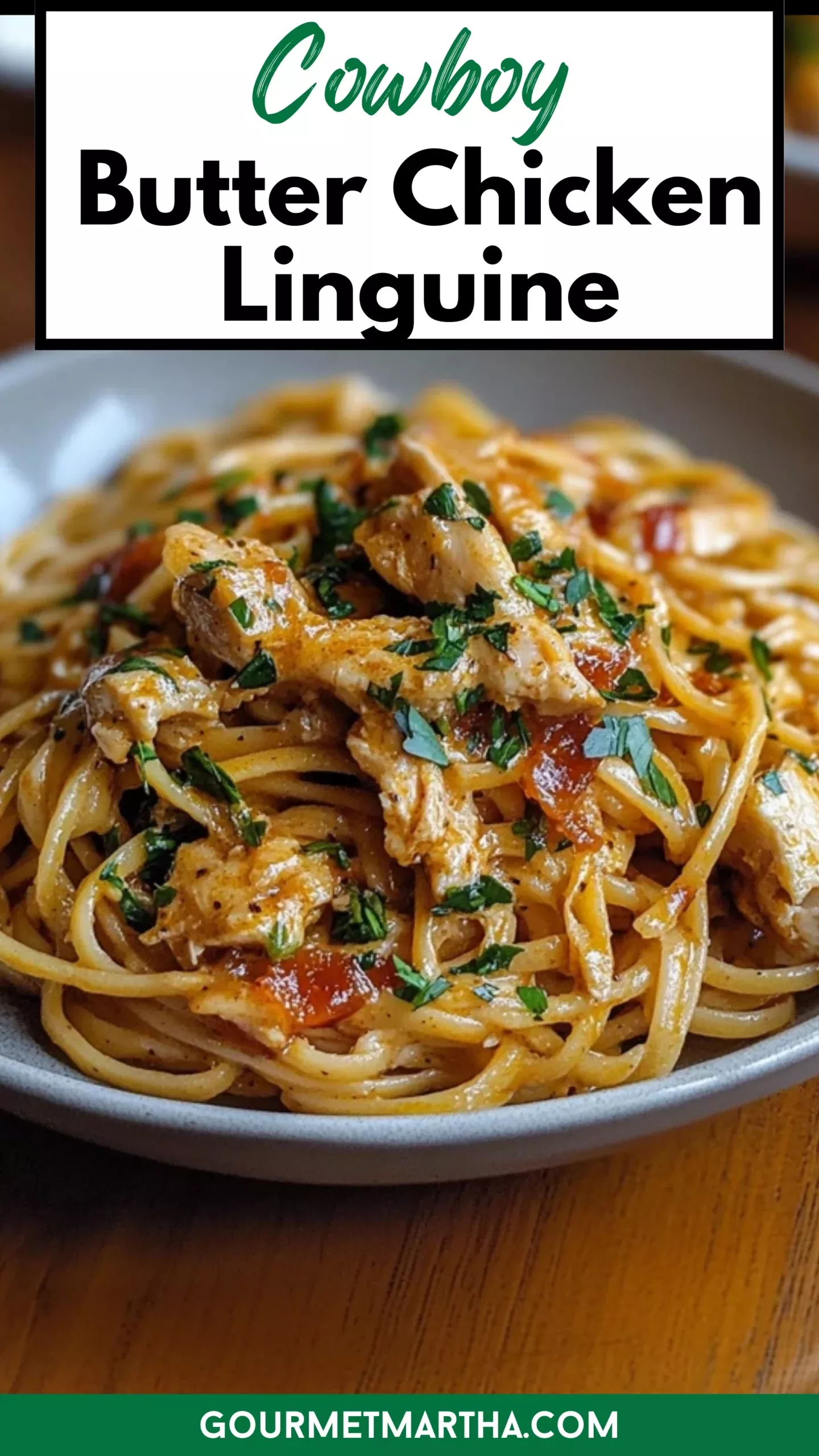 Cowboy Butter Chicken Linguine – Bold, Buttery, and Bursting with Flavor