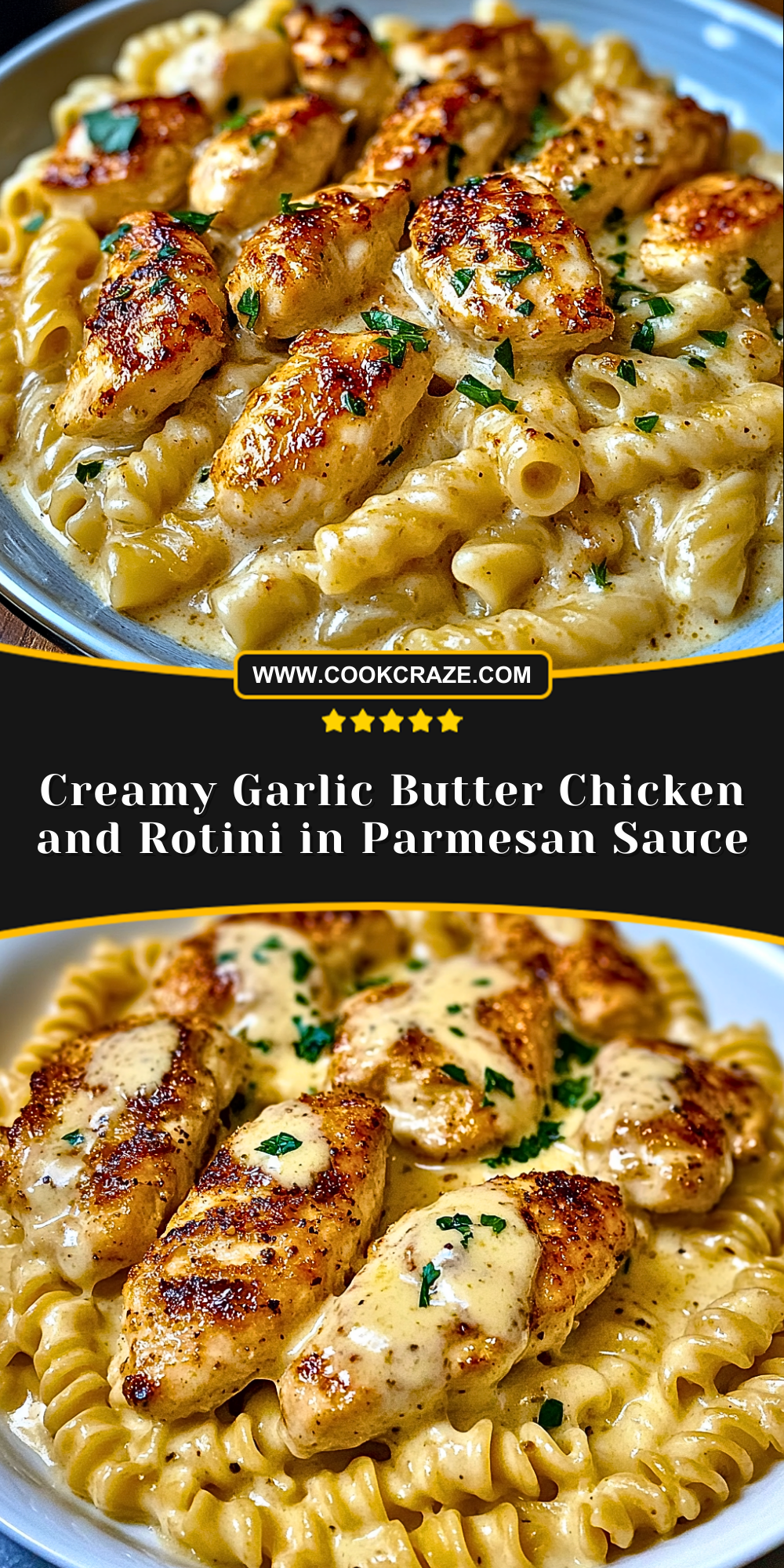 Creamy Garlic Butter Chicken and Rotini in Parmesan Sauce