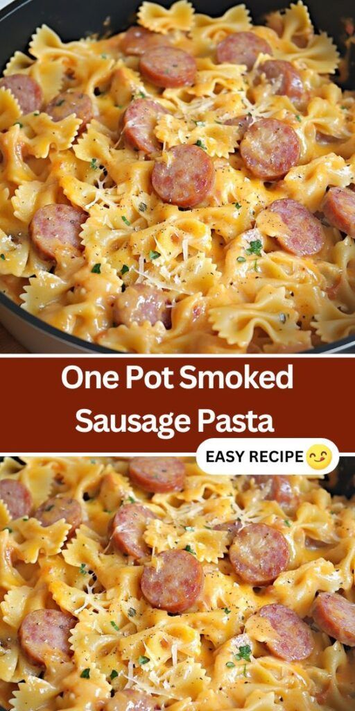 One Pot Smoked Sausage Pasta