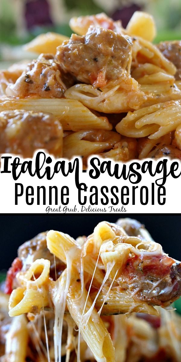 Italian Sausage Penne Casserole