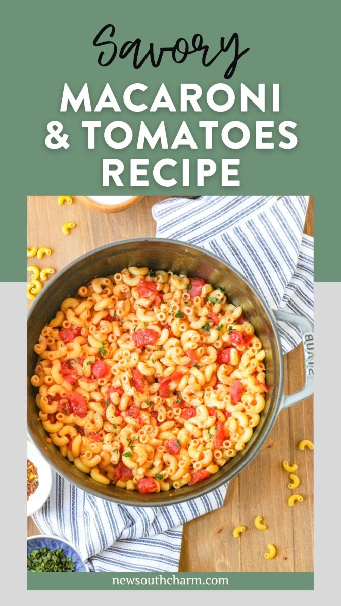 Savory Macaroni and Tomatoes Recipe