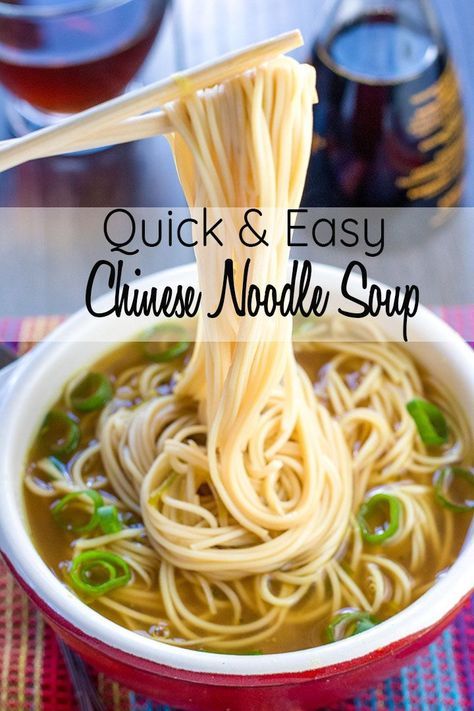 Quick & Easy Chinese Noodle Soup