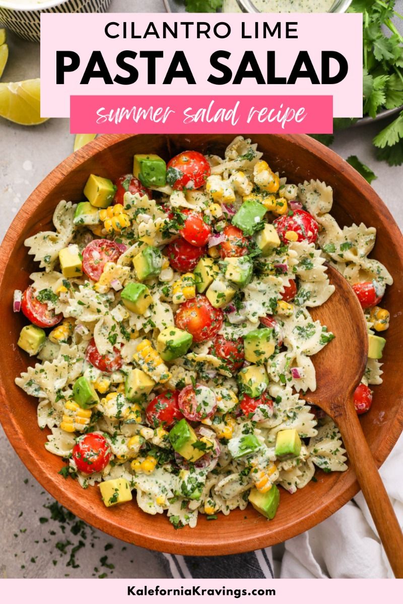 Cilantro Lime Pasta Salad, perfect summer salad recipe