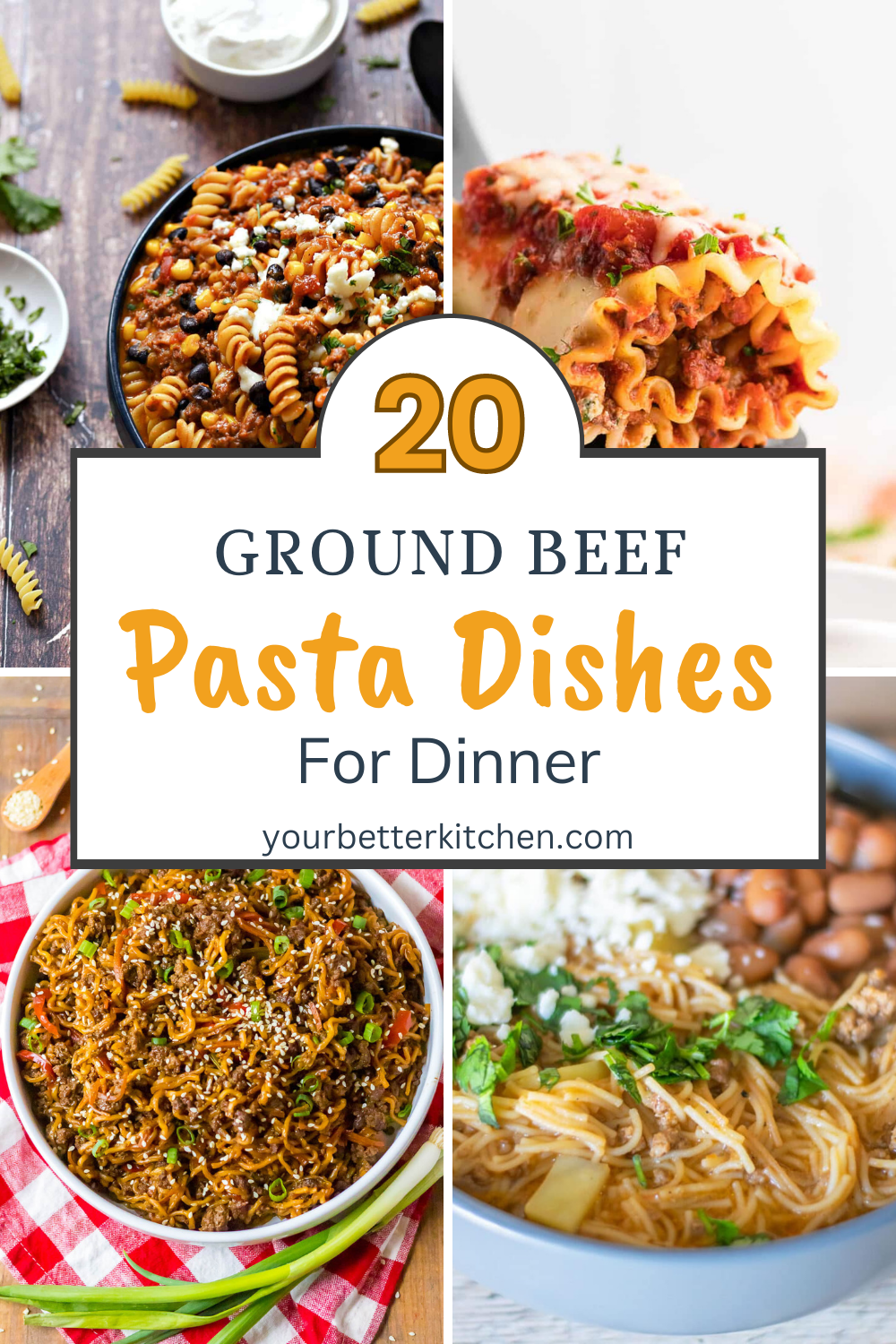 20 Ground Beef Pasta Dishes For Dinner