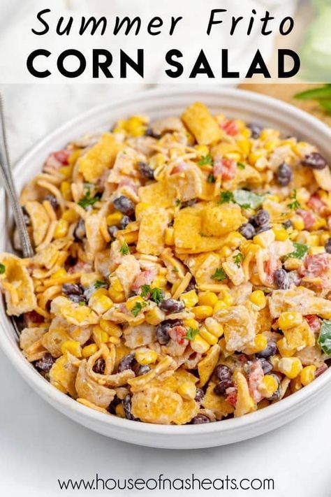 Easy Frito Corn Salad Recipe - House of Nash Eats