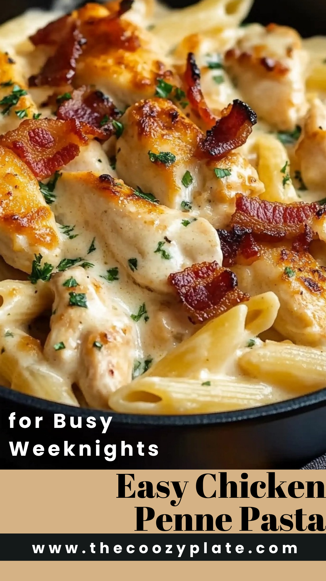 Easy Chicken Penne Pasta