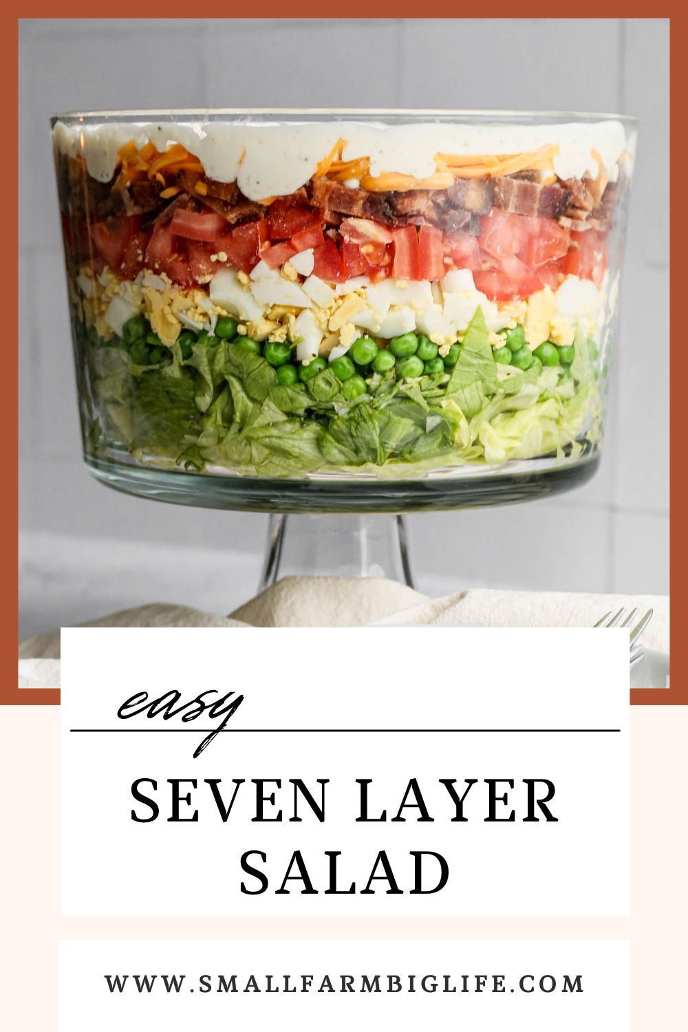 Easy Seven Layer Salad | Small Farm Big Life