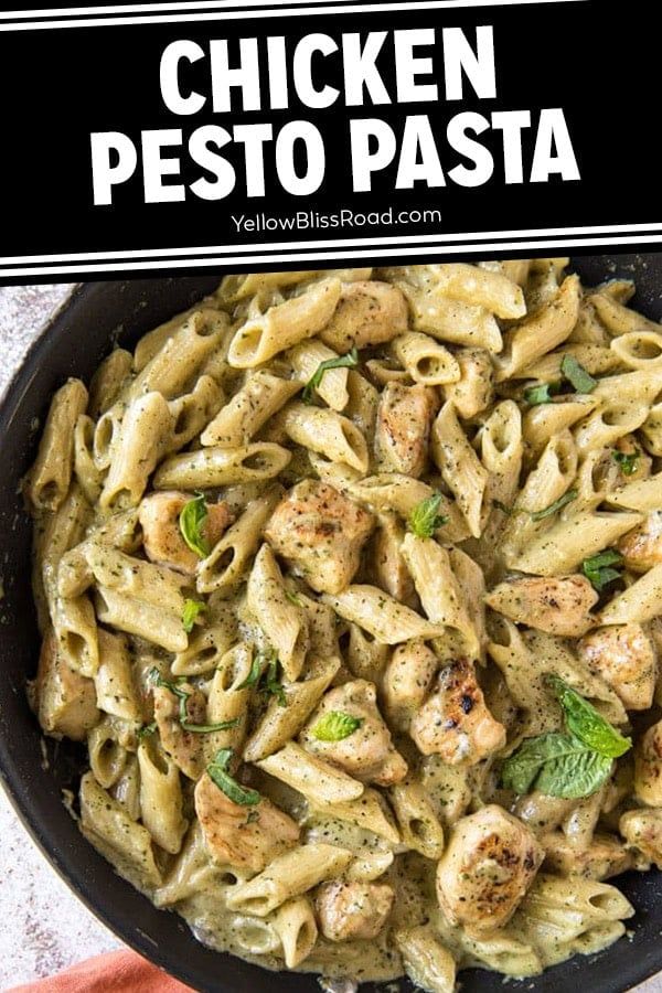 Creamy Chicken Pesto Pasta