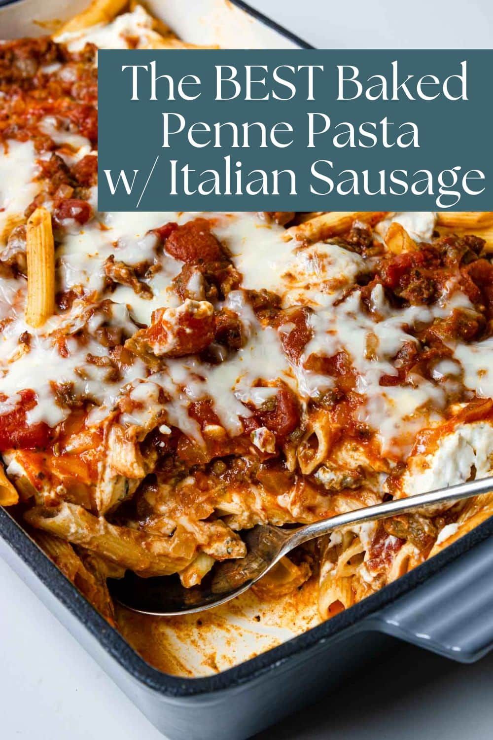 Baked Penne Pasta with Italian Sausage