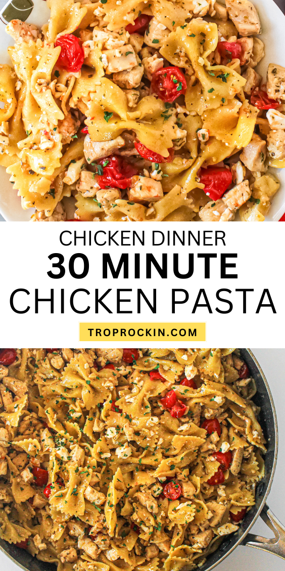 Chicken Pasta Dinner in 30 Minutes