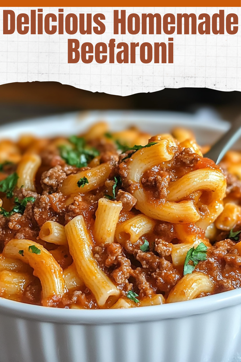 Delicious Homemade Beefaroni