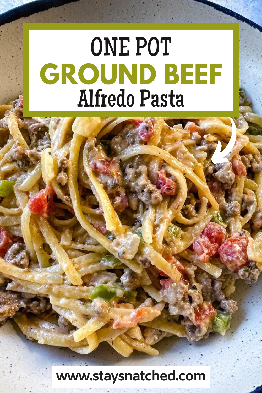 One Pot Ground Beef Alfredo Pasta