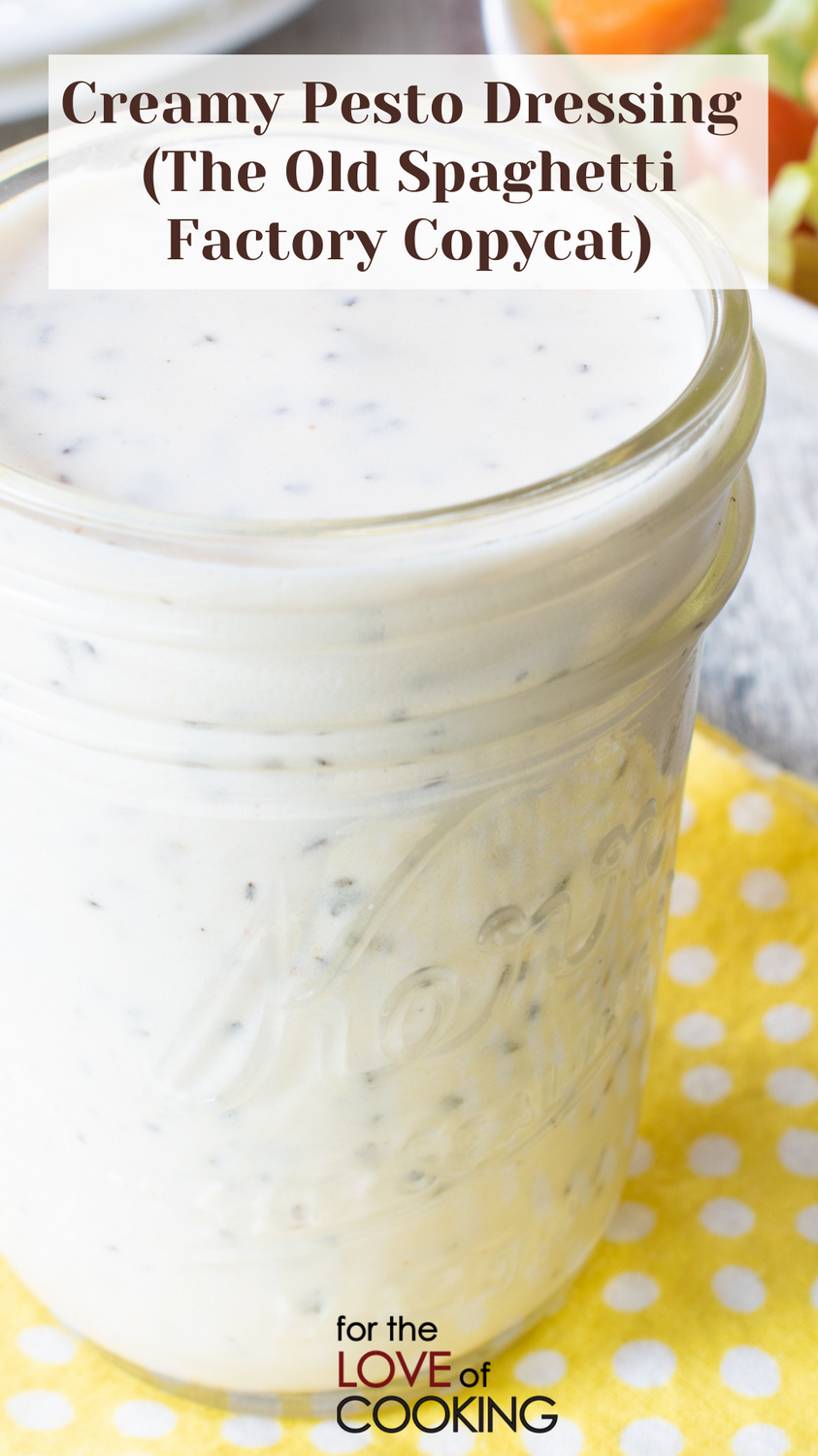 Creamy Pesto Dressing (The Old Spaghetti Factory Copycat)
