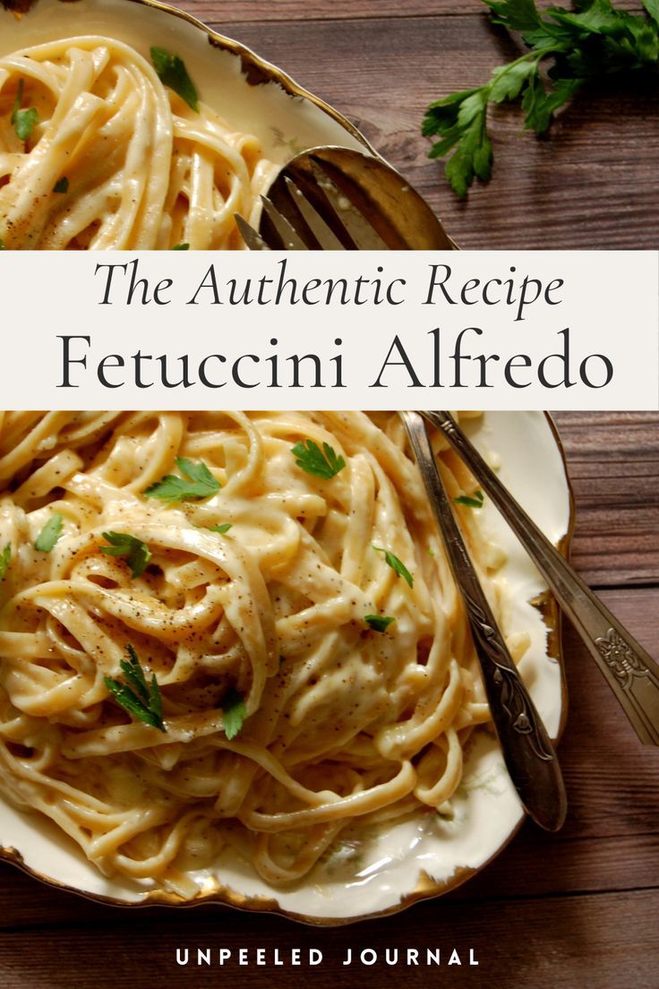 The Original Fettuccini Alfredo Sauce Recipe