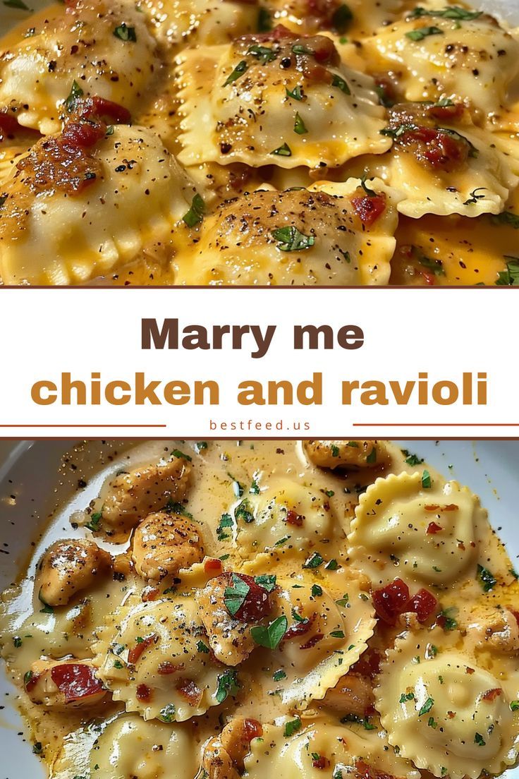 Marry me chicken and ravioli