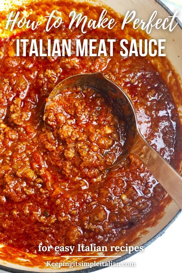 Easy and Delicious Italian Meat Sauce