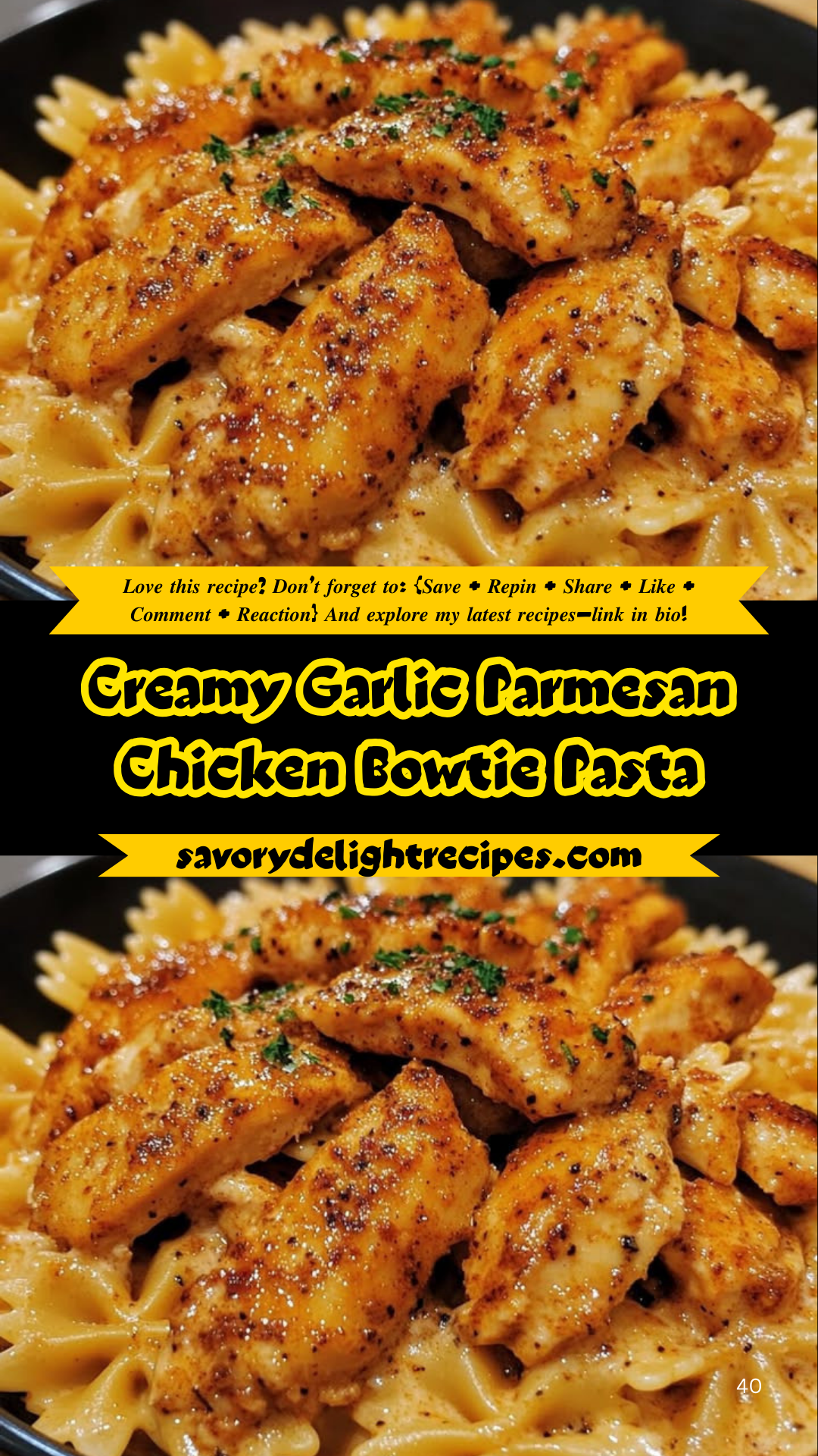 Creamy Garlic Parmesan Chicken Bowtie Pasta