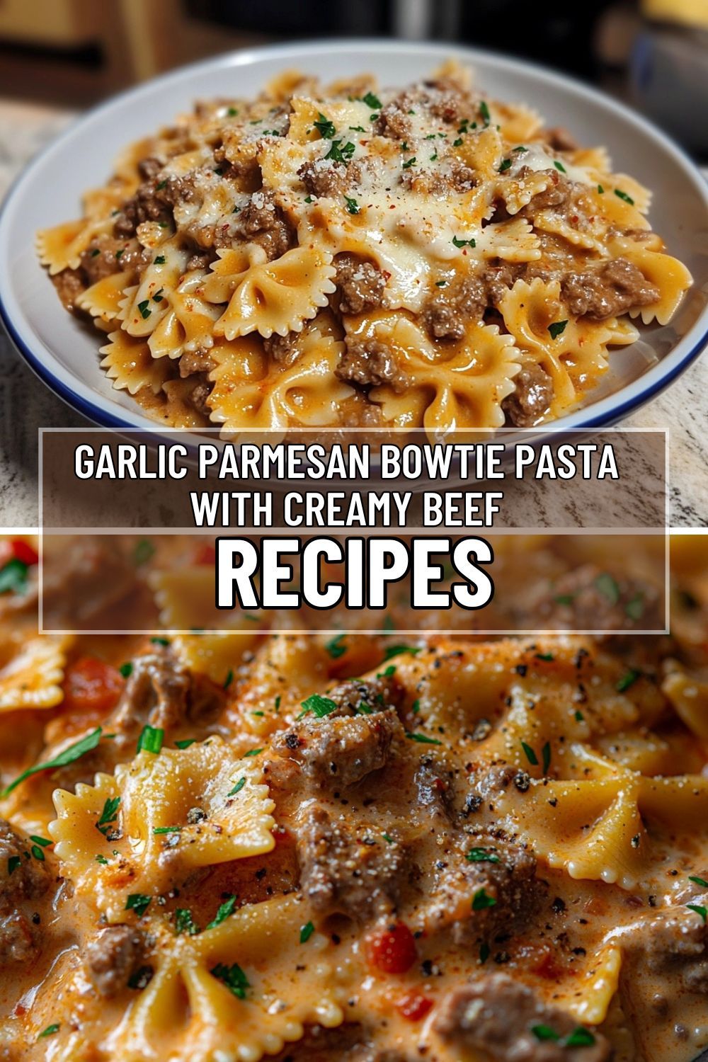 Garlic Parmesan Bowtie Pasta with Creamy Beef – Comfort in 35 Minutes!
