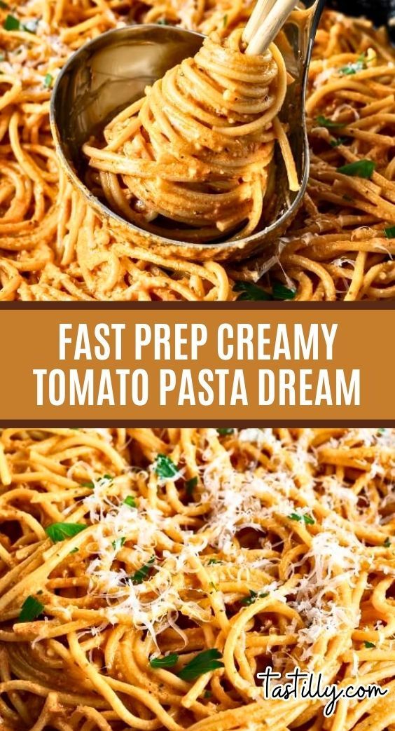 Fast Prep: Creamy Tomato Pasta Dream