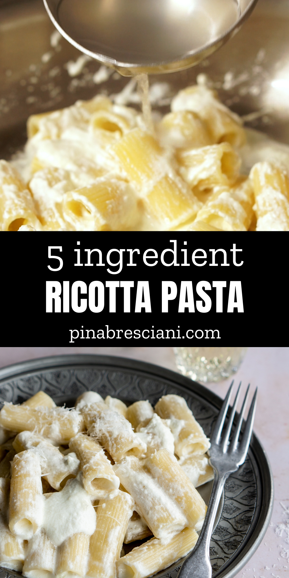 5 ingredient Creamy Ricotta Pasta