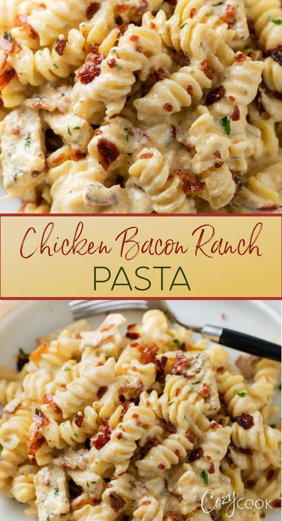 Chicken Bacon Ranch Pasta