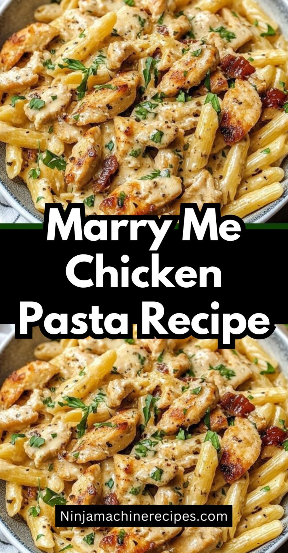 Marry Me Chicken Pasta Recipe