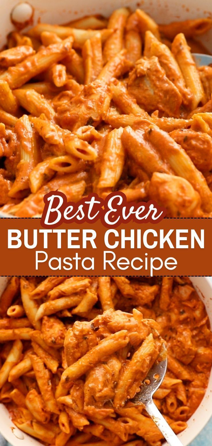 Authentic Butter Chicken Pasta