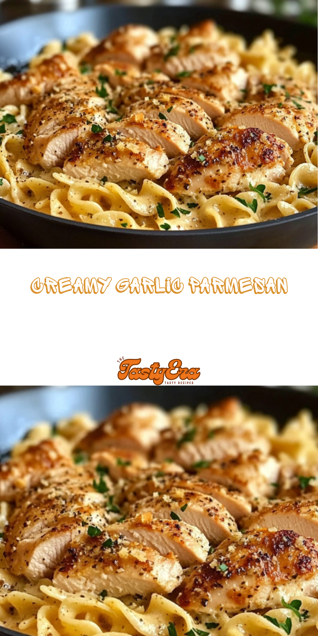 Creamy Garlic Parmesan Chicken Pasta