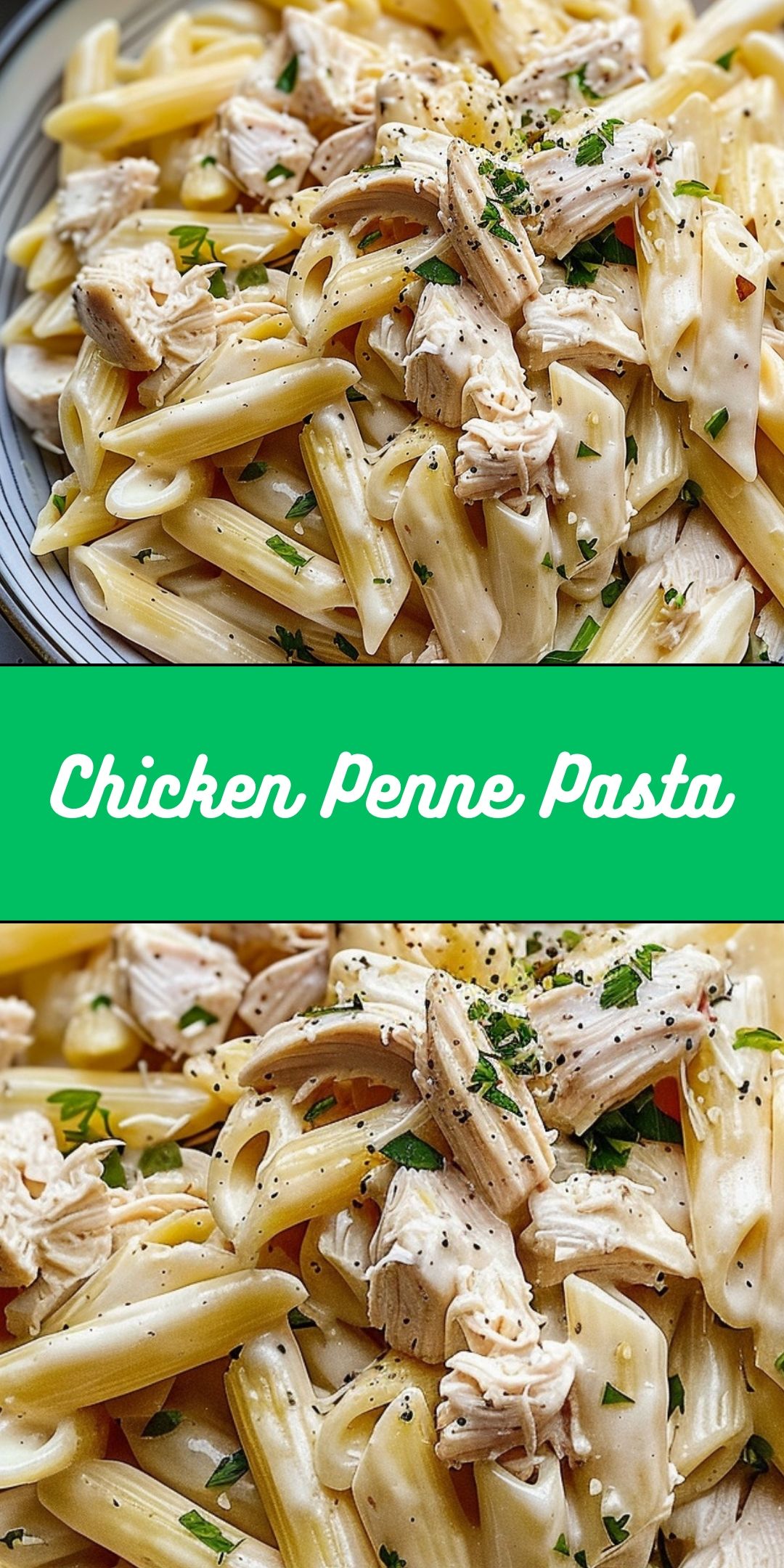 Chicken Penne Pasta