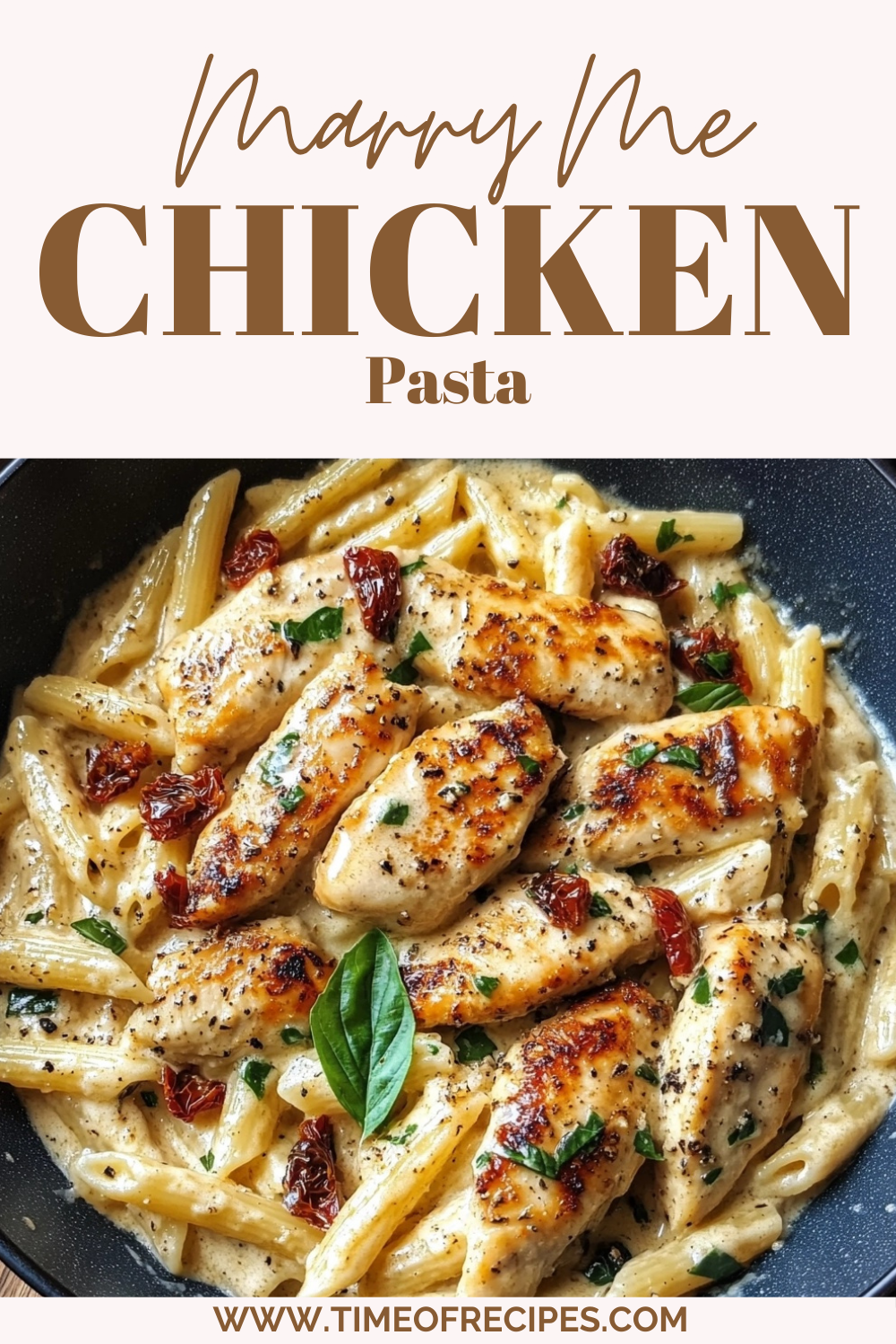 Marry Me Chicken Pasta Recipe