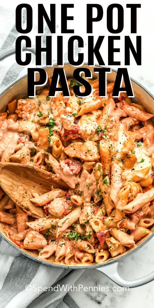 One Pot Pasta with Chicken