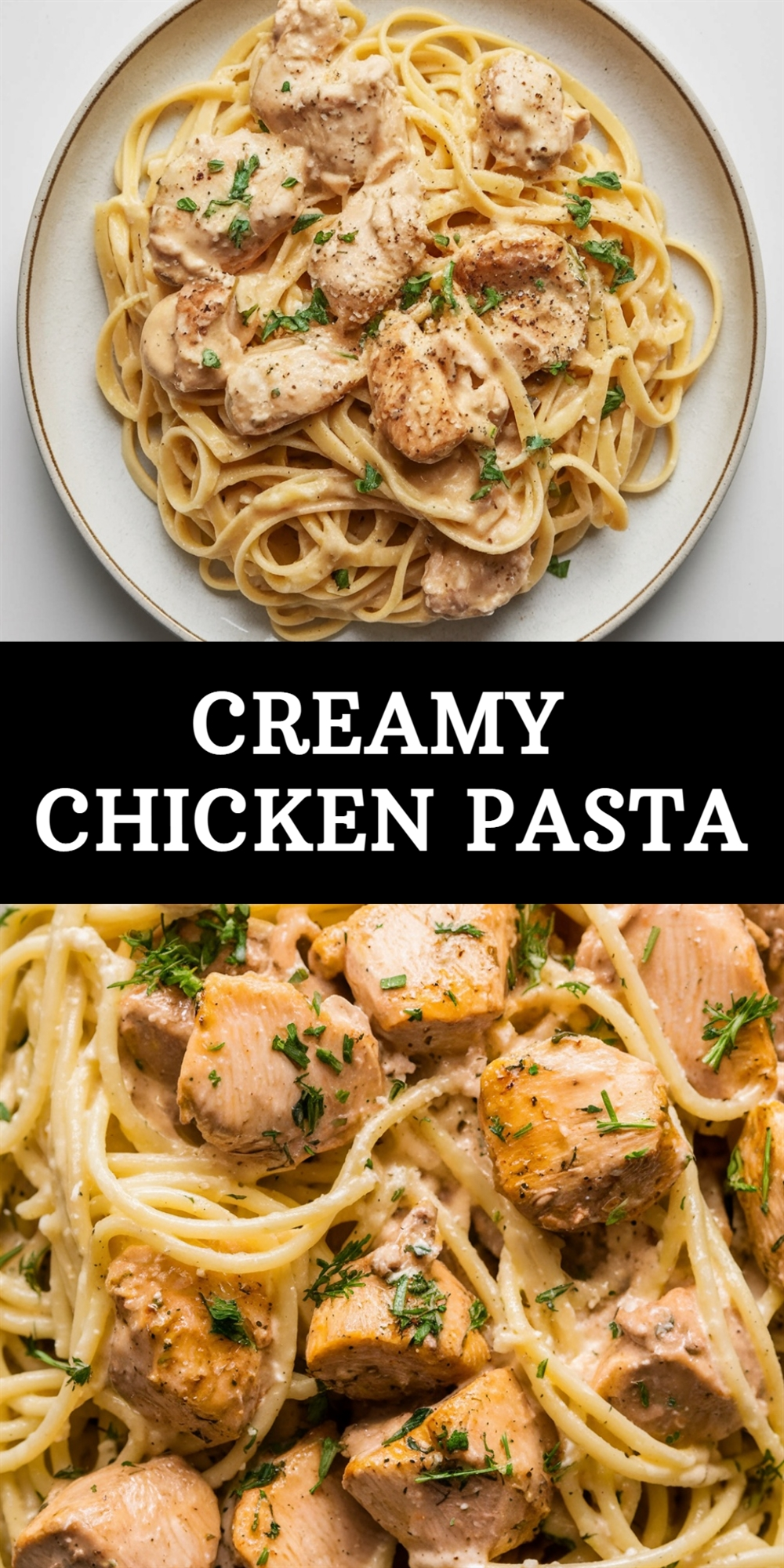 Creamy Chicken Pasta: A Deliciously Easy Recipe for Family Dinners