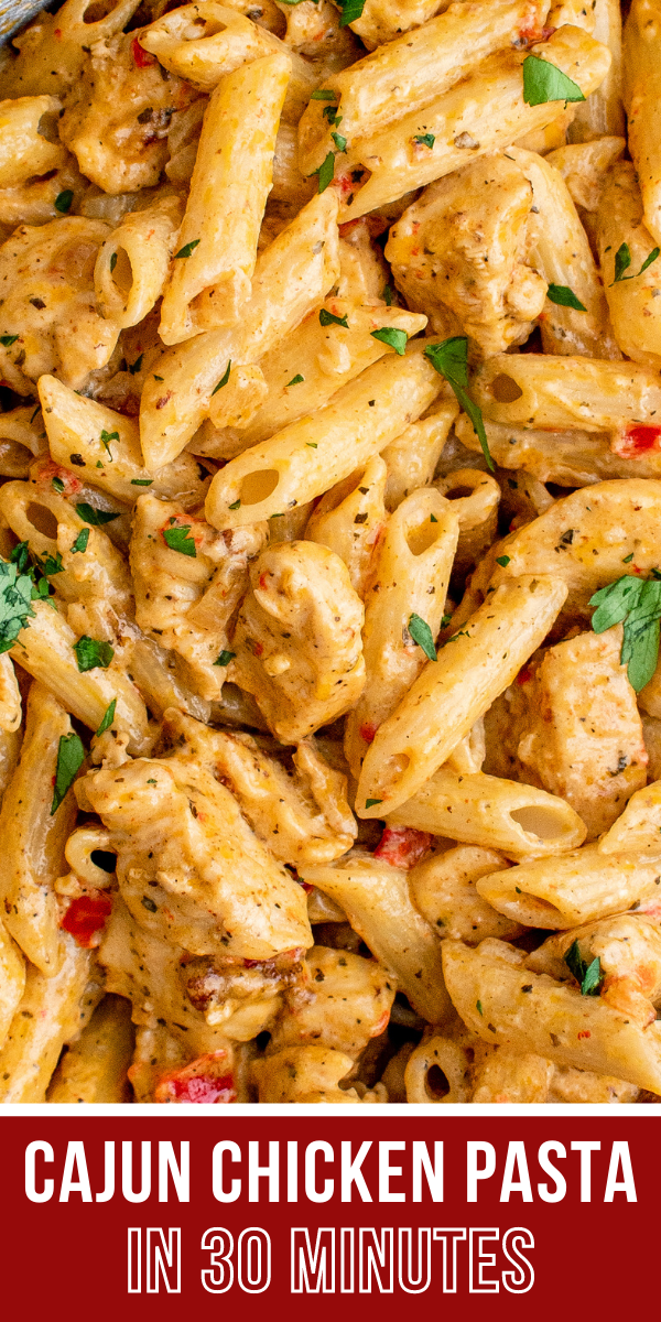 Creamy Cajun Chicken Pasta Recipe | A 30-Minute, Easy Pasta Recipe!