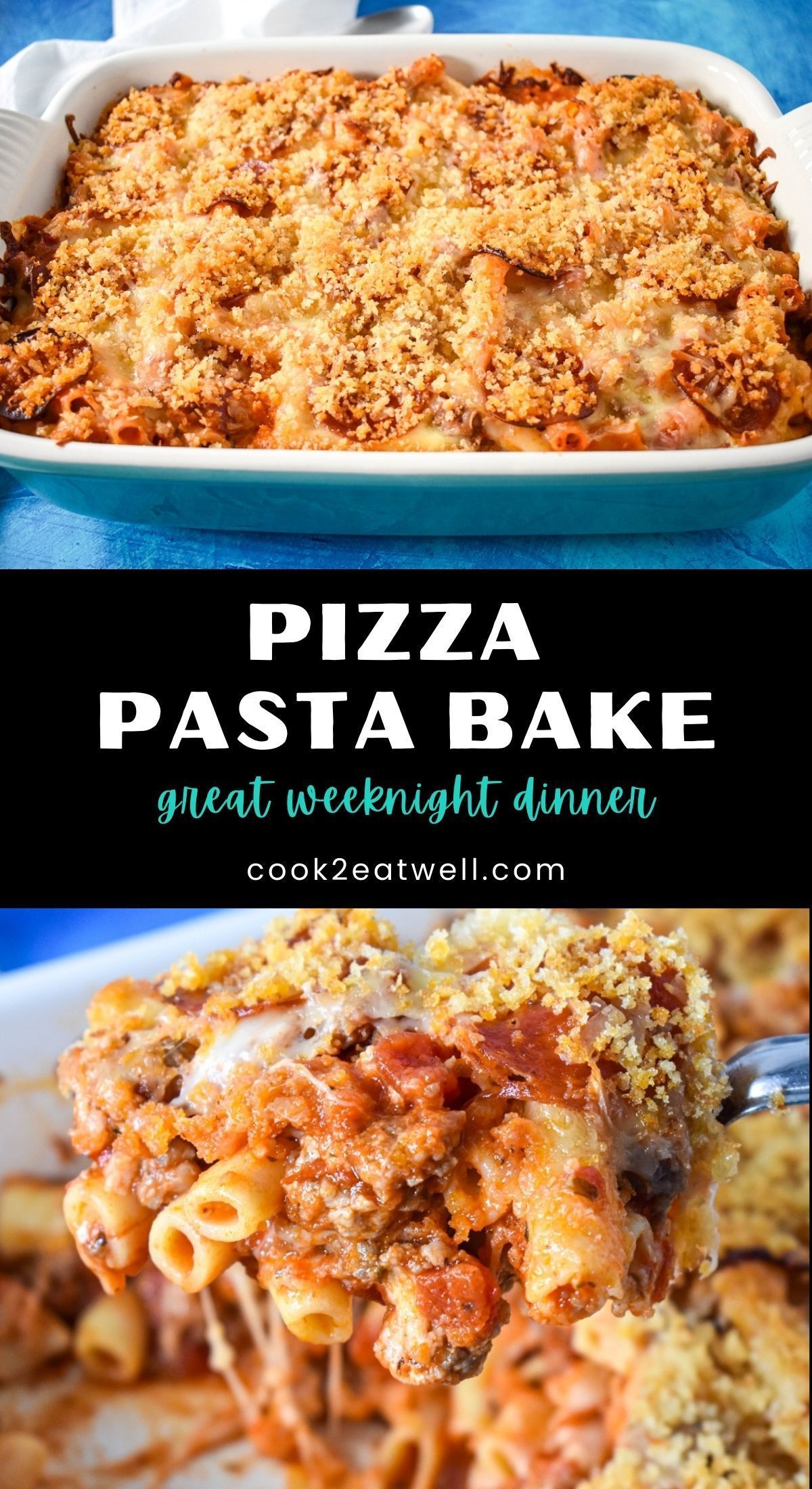 Pizza Pasta Bake